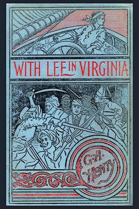 With Lee in Virginia by G.A. Henty #2