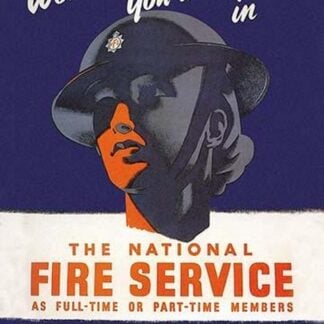 Women! You are Needed in the National Fire Service by George Gibbons