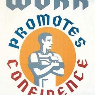 Work Promotes Confidence by WPA