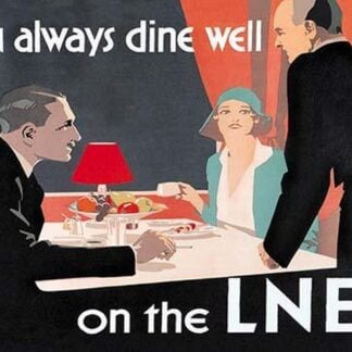 You Always Dine Well on the Lner