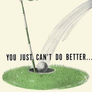 You Just Can't Do Better