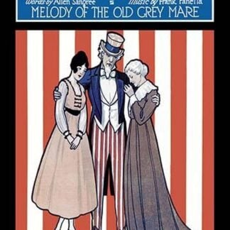 Your Old Uncle Sam - Melody of the Old Grey Mare