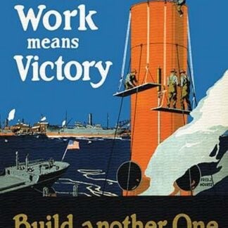 Your Work Means Victory by Fred J. Hoertz